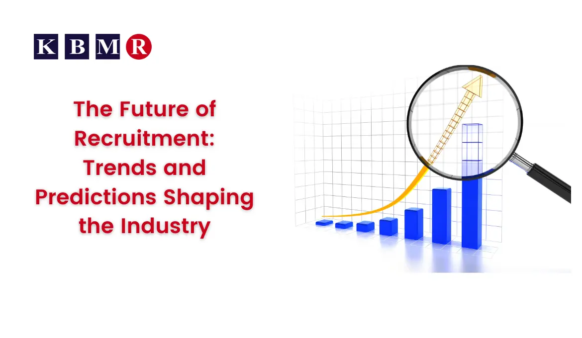 the-future-of-recruitment-trends-and-predictions-shaping-the-industry